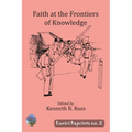 Faith at the Frontiers of Knowledge - Paperback