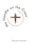 No Handle on the Cross - Paperback