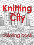 Knitting in the City Coloring Book - Paperback