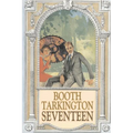 Seventeen by Booth Tarkington, Fiction, Political, Literary, Classics - Paperback