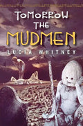 Tomorrow the Mudmen - Paperback