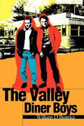 The Valley Diner Boys - Paperback