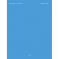 Juergen Teller: Notes about My Work - Paperback