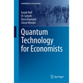 Quantum Technology for Economists - Hardcover