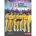 Bts: K-Pop's Biggest Headliners - Paperback