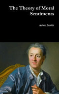 The Theory of Moral Sentiments - Hardcover