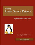 Writing Linux Device Drivers: a guide with exercises - Paperback