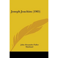 Joseph Joachim (1905) - Paperback