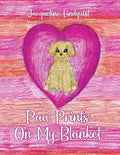 Paw Prints on My Blanket - Paperback