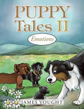 Puppy Tales II: Emotions - Paperback