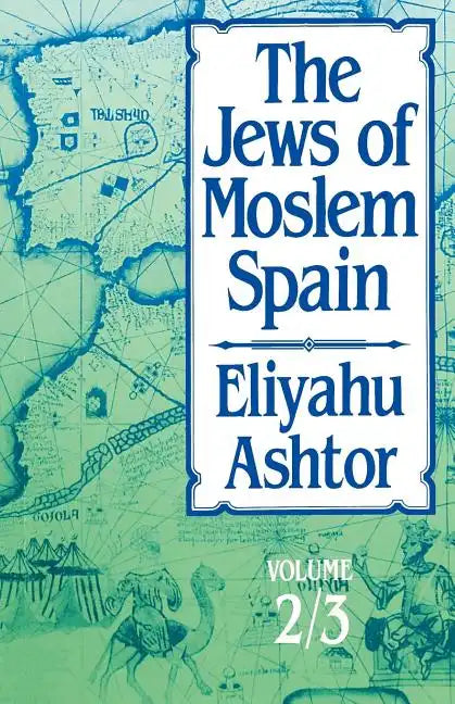 The Jews of Moslem Spain: Volume 2/3 - Paperback