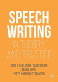 Speechwriting in Theory and Practice - Paperback