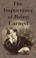 The Importance of Being Earnest - Hardcover