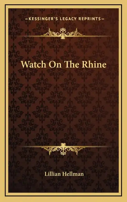 Watch On The Rhine - Hardcover