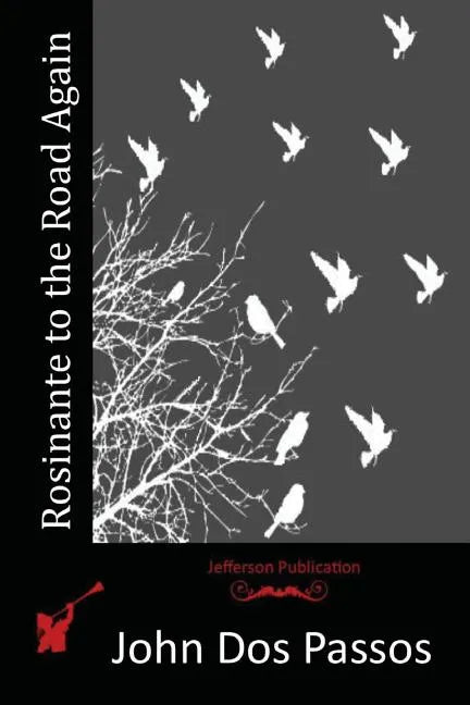 Rosinante to the Road Again - Paperback