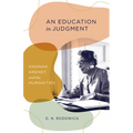 An Education in Judgment: Hannah Arendt and the Humanities - Paperback