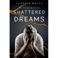 Shattered Dreams - Paperback