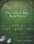 The Glen of Way Back When - Paperback