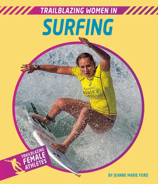 Trailblazing Women in Surfing - Paperback