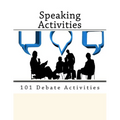 101 Debate Activities.: Teaching Speaking Skills. - Paperback