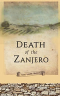 Death of the Zanjero - Paperback