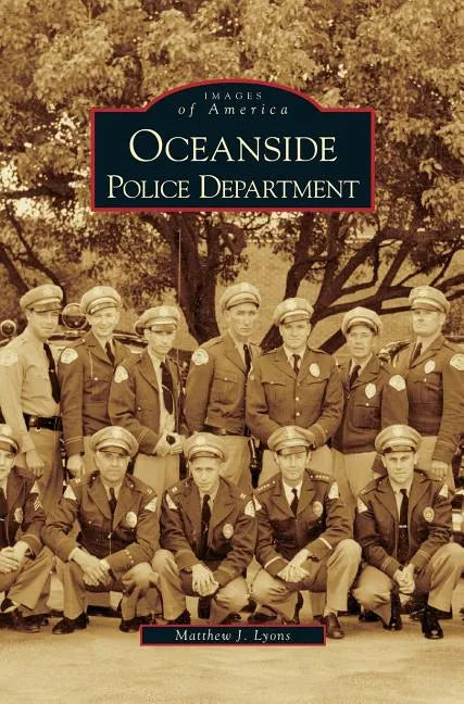 Oceanside Police Department - Hardcover
