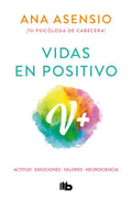 Vidas En Positivo / Positive Lives - Paperback