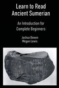 Learn to Read Ancient Sumerian - Paperback