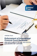 Enforcement of International Criminal Court Decisions - Paperback