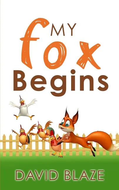 My Fox Begins - Paperback