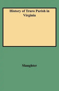 History of Truro Parish in Virginia - Paperback