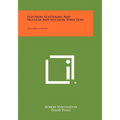 Electron Scattering and Nuclear and Nucleon Structure: Frontiers in Physics - Paperback