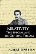 Relativity: The Special and the General Theory - Paperback