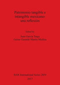 Patrimonio tangible e intangible mexicano: una reflexión - Paperback