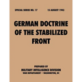 German Doctrine of the Stabilized Front (Special Series, no. 17) - Paperback