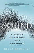 Sound: A Memoir of Hearing Lost and Found - Paperback