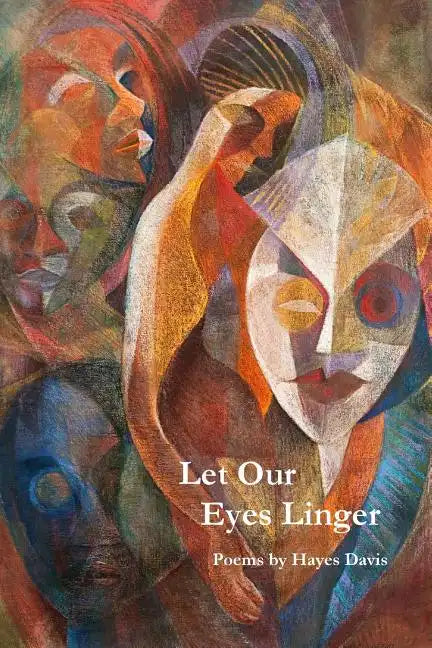 Let Our Eyes Linger - Paperback