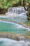 Living to Live Again - Paperback