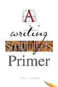 A Writing Studies Primer - Paperback