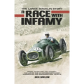 A Race with Infamy: The Lance Macklin Story - Hardcover