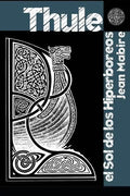 Thule: El Sol de Hiperbóreos - Paperback