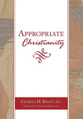 Appropriate Christianity - Paperback