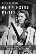 Perplexing Plots: Popular Storytelling and the Poetics of Murder - Paperback