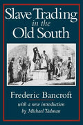 Slave Trading in the Old South - Paperback