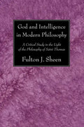 God and Intelligence in Modern Philosophy - Paperback