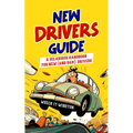 New Driver's Guide: A Hilarious Handbook for New (and Bad!) Drivers - Paperback