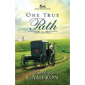 One True Path: Amish Roads Series - Book 3 - Paperback