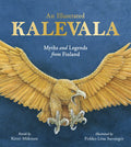 An Illustrated Kalevala: Myths and Legends from Finland - Hardcover