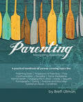 Parenting: Navigating Everything - Paperback