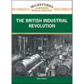 The British Industrial Revolution - Library Binding